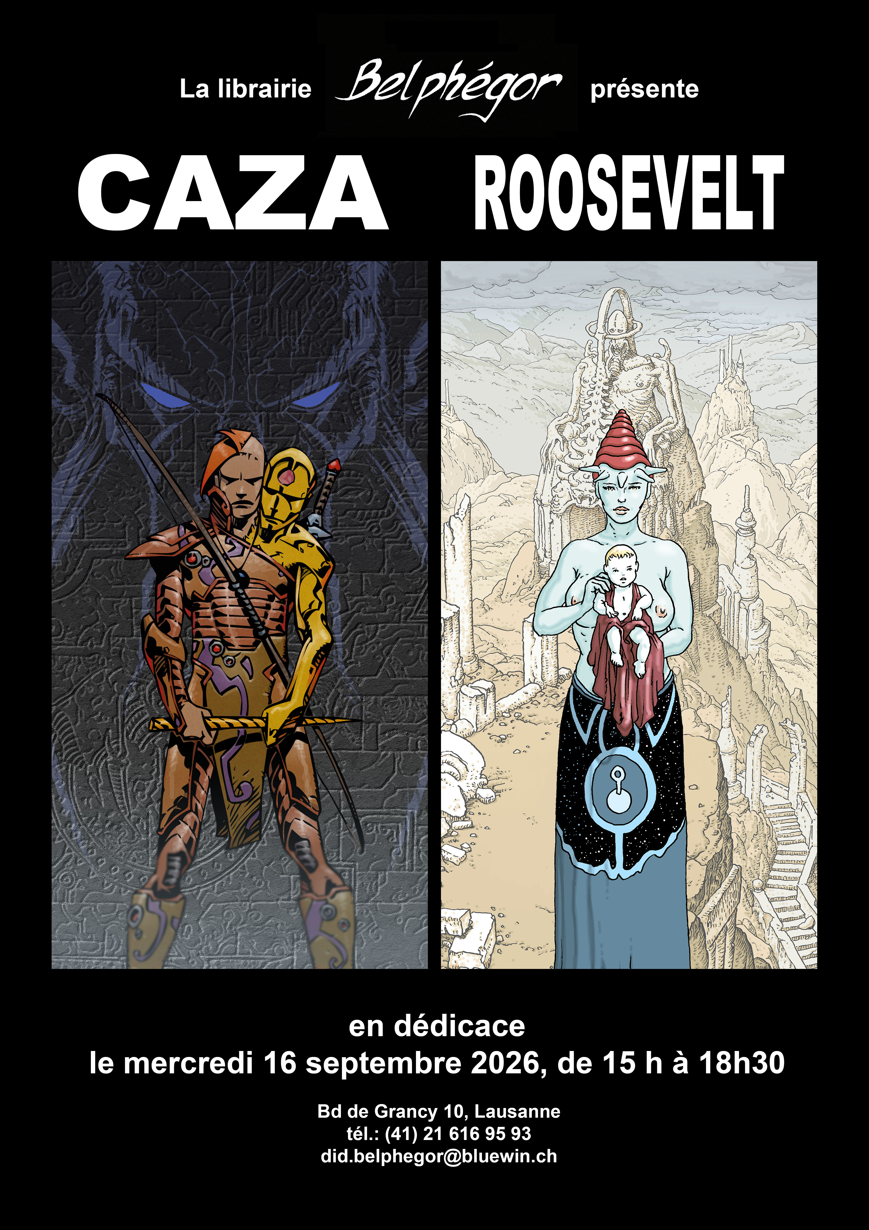 Affiche de la dédicace de Caza pour son album Roosevelt à la Librairie Belphégor